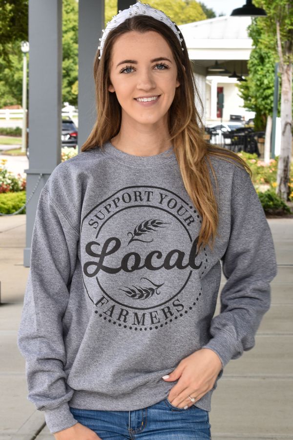 Support Your Local Farmers Sweatshirt