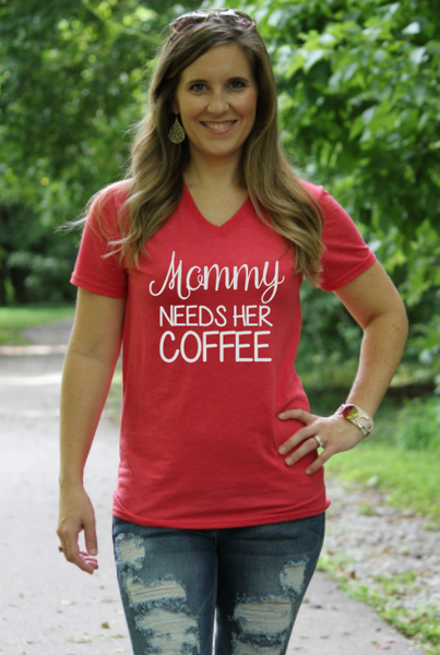 Mommy Needs Her Coffee - Glittering Boutique